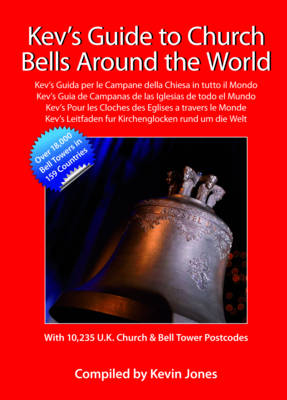 Kev's Guide to Church Bells Around the World