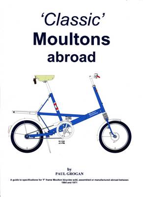 Classic Moultons Abroad