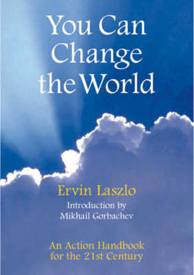 You Can Change the World