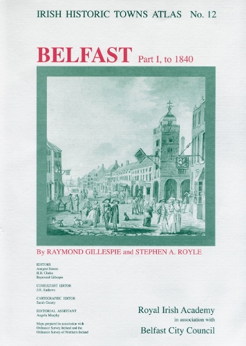 Belfast, part I, to 1840
