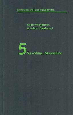 Sun-Shine, Moonshine