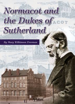 Normacot and the Dukes of Sutherland