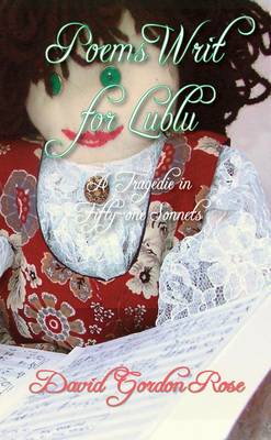 Poems Writ for Lublu