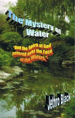 The Mystery of Water
