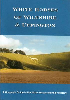 White Horses of Wiltshire and Uffington