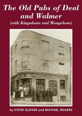 The Old Pubs of Deal and Walmer