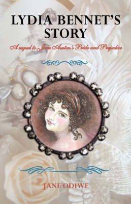 Lydia Bennet's Story