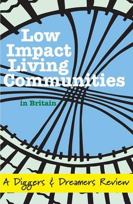 Low Impact Living Communities in Britain