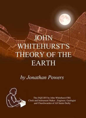 John Whitehurst's Theory of the Earth