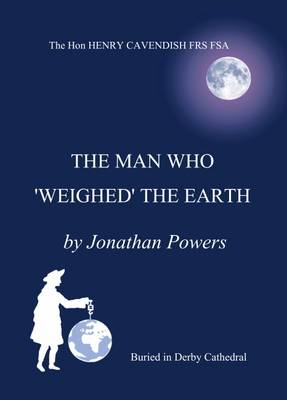 Henry Cavendish - The Man Who 'Weighed' the Earth