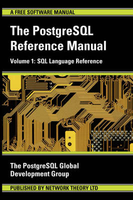 The PostgreSQL Reference Manual