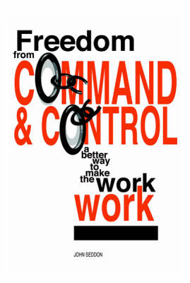Freedom from Command and Control