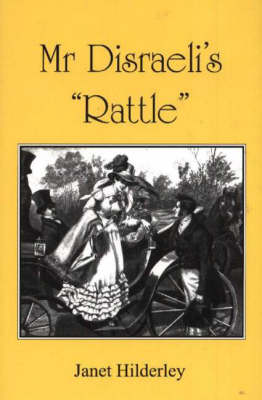 Mr Disraeli's 'Rattle'