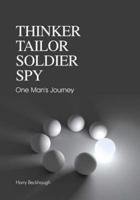 Thinker, Tailor, Soldier, Spy