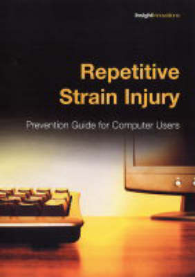 Repetitive Strain Injury