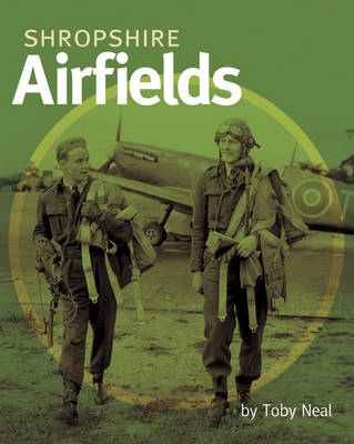 Shropshire Airfields