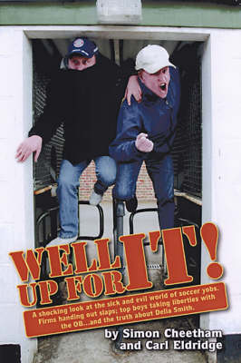 Well Up for It!