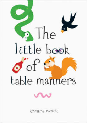The Little Book of Table Manners