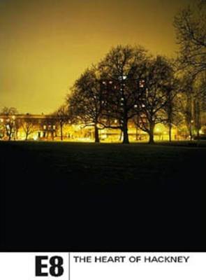 E8 - The Heart of Hackney