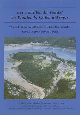 Les fouilles du Yaudet en Ploulec'h, Cotes-d'Armor, volume 2