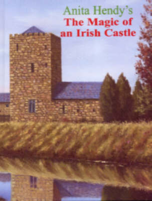 The Magic of an Irish Castle