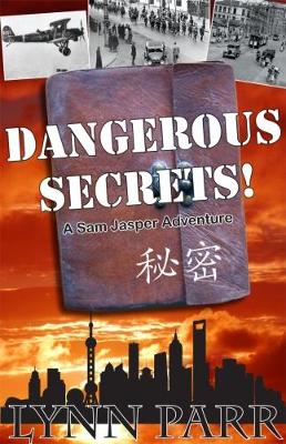 Dangerous Secrets!