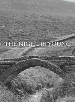 The night is young