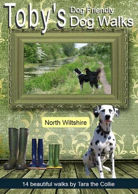 Toby's Guide to Dog Friendly Dog Walks