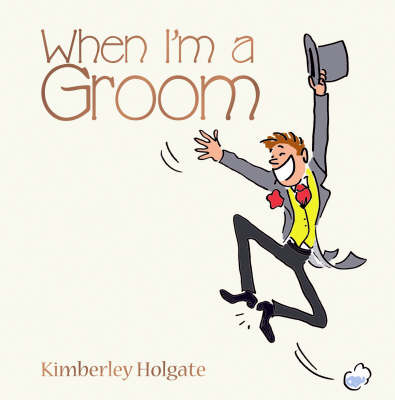 When I'm a Groom