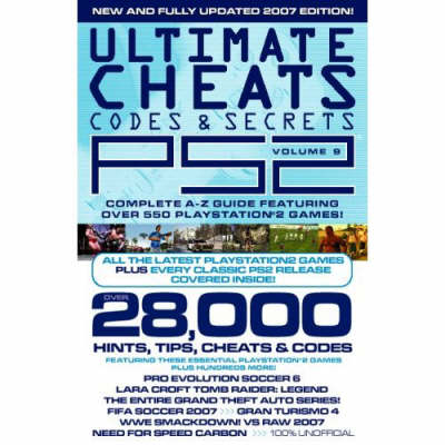 Ultimate PS2 Cheats, Codes and Secrets: v. 9