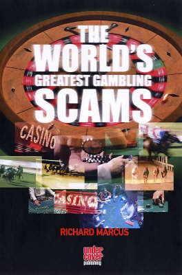 The World's Greatest Gambling Scams