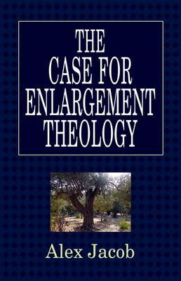The Case for Enlargement Theology
