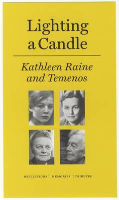 Lighting a Candle: Kathleen Raine and Temenos
