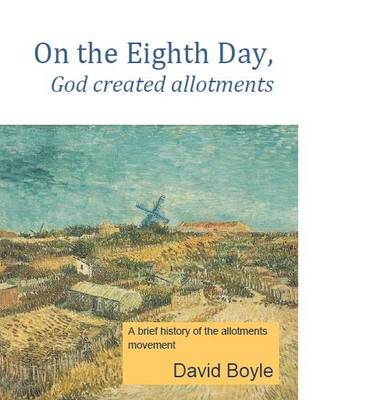 On the Eighth Day, God Created Allotments