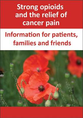 Strong Opioids and the Relief of Cancer Pain