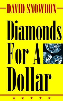 Diamonds for a Dollar