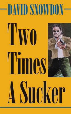 Two Times a Sucker