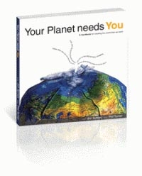 Your Planet Needs You