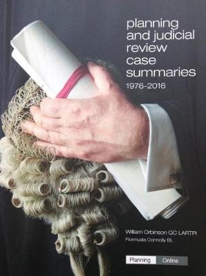 planning and judicial review case summaries 1976-2016