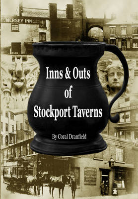Inns & Outs of Stockport Taverns