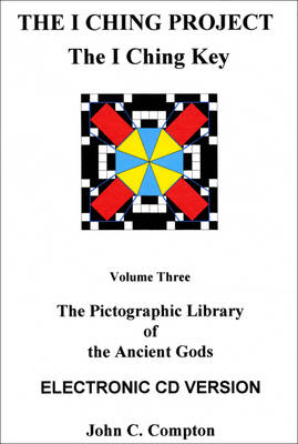 The Pictographic Library of the Ancient Gods