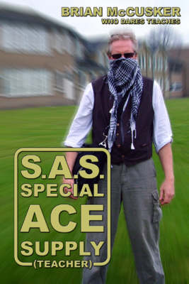SAS - Special Ace Supply (teacher)