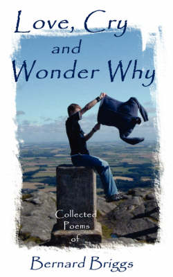Love Cry and Wonder Why