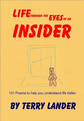 Life Through the Eyes of an Insider