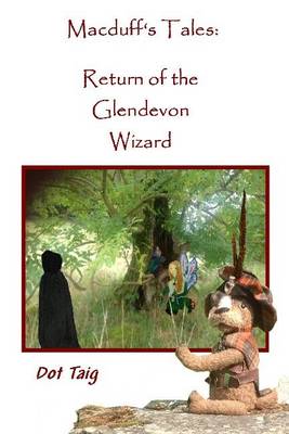 The Return of the Glendevon Wizard