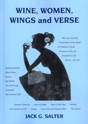 Wine, Women, Wings and Verse