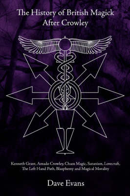 The History of British Magic After Crowley
