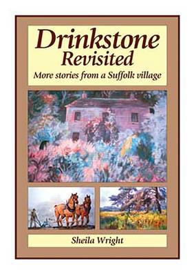 Drinkstone Revisited