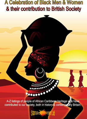 A Celebration of Black Men and Women and Their Contribution to British Society