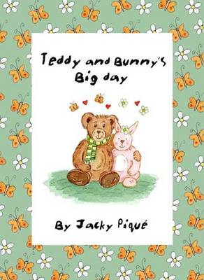 Teddy and Bunny's Big Day